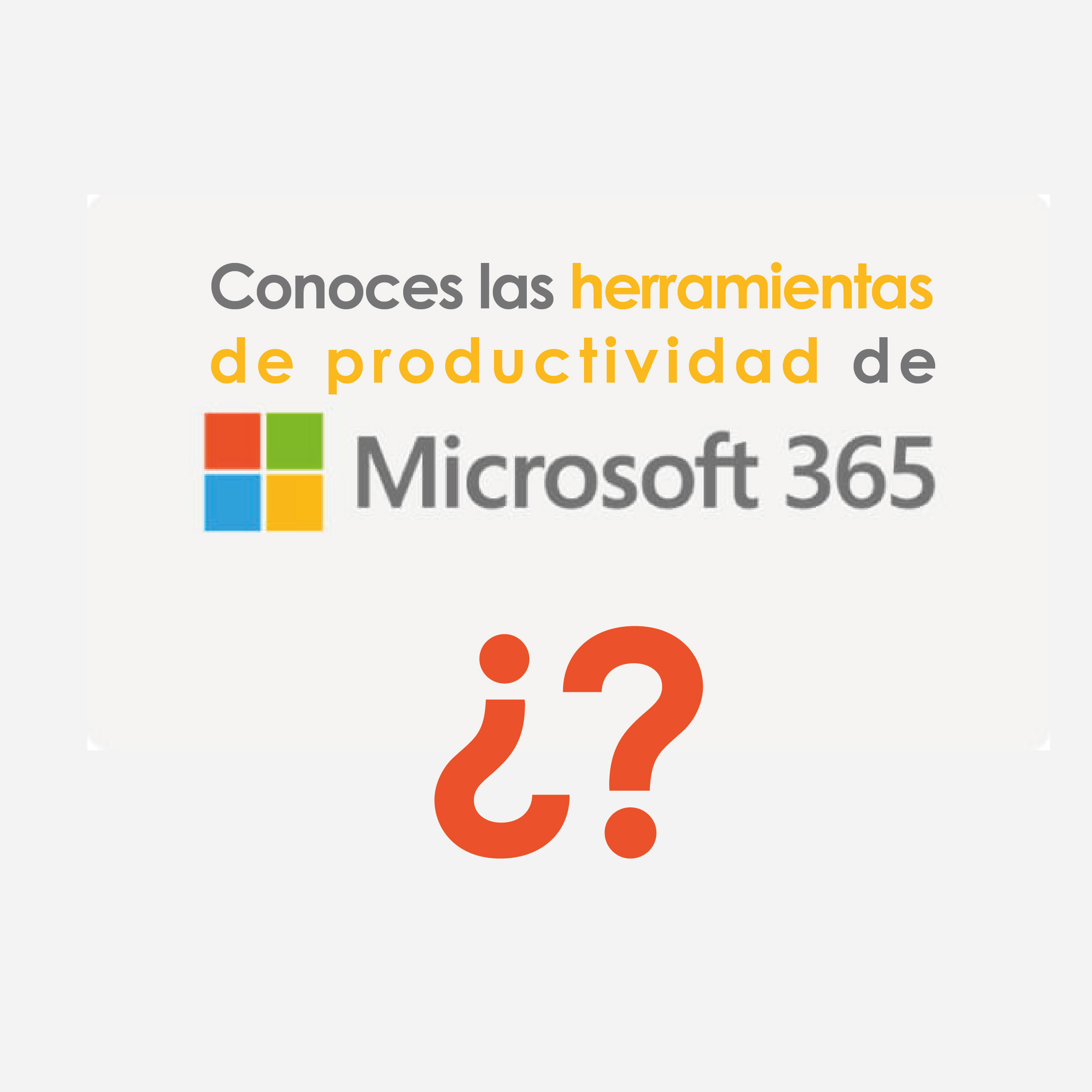 Herramientas de productividad Microsoft 365